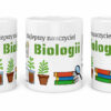 Kubek dla Nauczyciela BIOLOGII