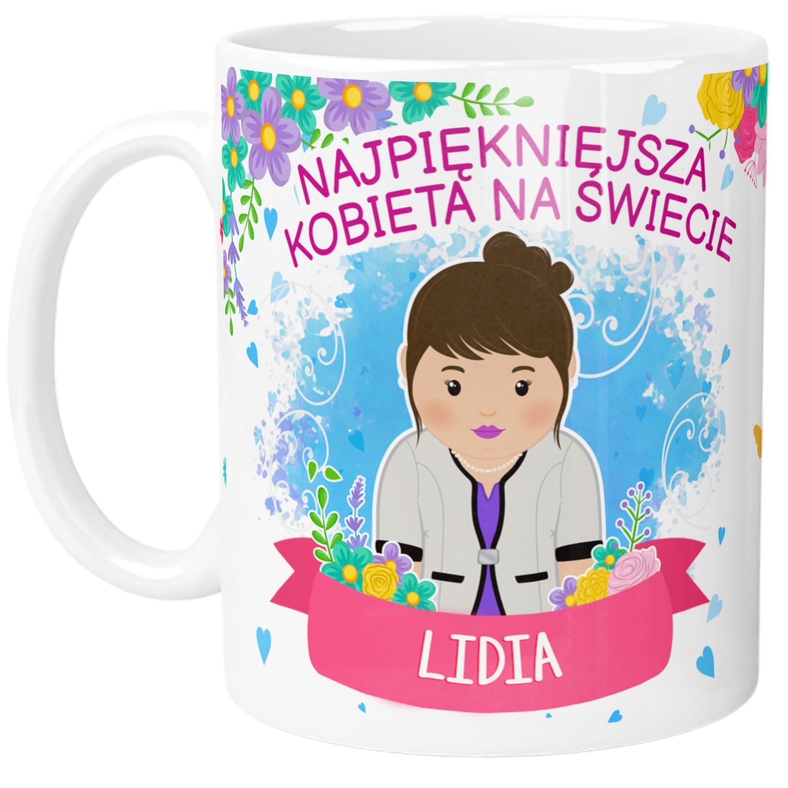 Najpiękniejsza Kobieta Personalizowany Kubek | Kreatorprezentu.pl Personalizowany kubek z napisem Najpiękniejsza Kobieta na Świecie oraz imieniem Lidia z kolorową grafiką kwiatów