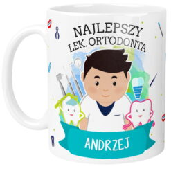 Personalizowany kubek dla lekarza ortodonty z napisem Najlepszy Lek. Ortodonta i imieniem Andrzej