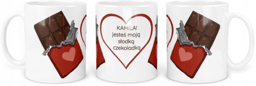 KUBEK jesteś moją CZEKOLADKĄ z Imieniem