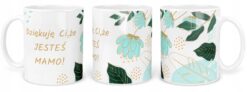 Kubek biały z napisem Dziękuję Ci, że Jesteś Mamo oraz wzorem w stylu boho z liśćmi i kwiatami.
