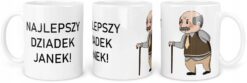 Kubek biały z napisem Najlepszy Dziadek Janek i grafiką starszego mężczyzny z laską