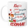 Personalizowany Kubek jesteś Wszystkim Czego Potrzebuję dla NIEJ